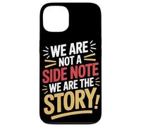 Nous ne Sommes Pas Une Note secondaire, Nous Sommes l'histoire Patrimoine hispanique Coque pour iPhone 13