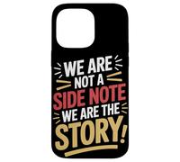 Nous ne Sommes Pas Une Note secondaire, Nous Sommes l'histoire Patrimoine hispanique Coque pour iPhone 14 Pro Max