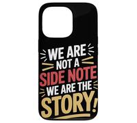 Nous ne Sommes Pas Une Note secondaire, Nous Sommes l'histoire Patrimoine hispanique Coque pour iPhone 13 Pro