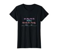 Nous ne Sommes Peut-être Pas Parfaits, mais Nous Sommes Une T-Shirt Graphique avec Valeur