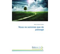 Nous ne sommes que de passage - ESTABES-M - Vie Editions - broché - Essai