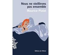 Nous Ne Vieillirons Pas Ensemble