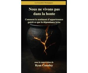 Nous ne vivons pas dans la honte: Comment le sentiment d’appartenance guérit ce que la dépendance brise