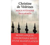 Nous n'étions pas armés