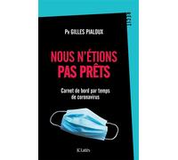 Nous n'étions pas prêts Carnet de bord par temps de coronavirus - Gilles Pialoux - Lattes - broché - Témoignage