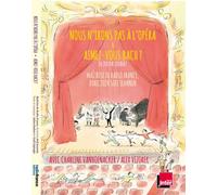 Nous n'irons pas à l'Opéra et Aimez-vous Bach? CD