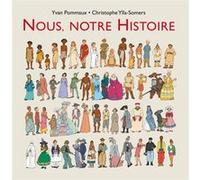 Nous, notre histoire Yvan Pommaux (Auteur), Christophe Ylla-Somers (Auteur), Nicole Pommaux (Traduction)
