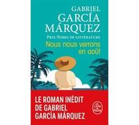 Nous nous verrons en août Gabriel García Márquez (Auteur)