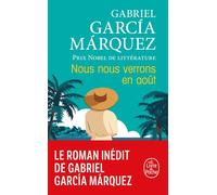 Nous nous verrons en août - Gabriel García Márquez - Lgf - Poche - Roman