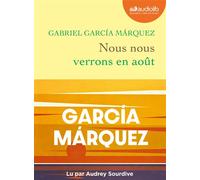 Nous nous verrons en août Livre audio 1 CD MP3 - Gabriel García Márquez - Audiolib - Texte lu (CD) - Textes lus CD