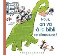 Nous, on va à la bibli en dinosaure !