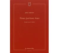 Nous Partons Tous - Epopée Pour Le Théâtre