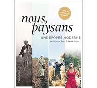 Nous, paysans: Une épopée moderne