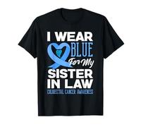 Nous portons du Bleu pour Soutenir ma Belle-sœur Contre Le Cancer Colorectal T-Shirt