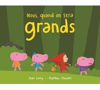 Nous, quand on sera grands