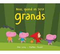 Nous, quand on sera grands
