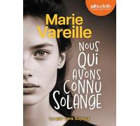 Nous qui avons connu Solange: Livre audio 1 CD MP3
