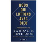 Nous Qui Luttons Avec Dieu - Considérations Sur Le Divin