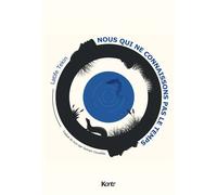 Nous qui ne connaissons pas le temps - Latifé Tekin - Kontr - broché - Roman