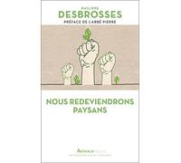 Nous redeviendrons paysans