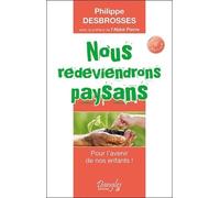 Nous Redeviendrons Paysans