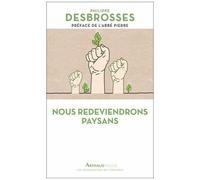 Nous Redeviendrons Paysans