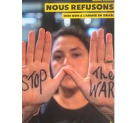 Nous refusons: Dire non à l’armée en Israël