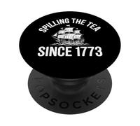 Nous renversons Le thé Depuis 1773 | Histoire drôle et Patriotique PopSockets PopGrip Adhésif