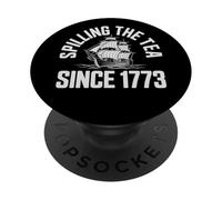 Nous renversons Le thé Depuis 1773 | Histoire drôle et Patriotique PopSockets PopGrip Adhésif