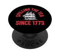 Nous renversons Le thé Depuis 1773 | Histoire drôle et Patriotique PopSockets PopGrip Adhésif