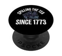 Nous renversons Le thé Depuis 1773 | Histoire drôle et Patriotique PopSockets PopGrip Adhésif
