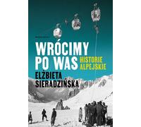Nous reviendrons pour vous El¿bieta Sieradziñska (Buch auf Polnisch)