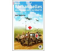 Nous, Rochambelles en chemin vers la liberté 1939-1945 - Jane Singleton - Oskar - broché - Roman junior