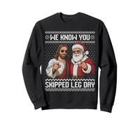 Nous savons Que Vous Avez sauté la journée des Jambes, la Salle de Sport de Noël Sweatshirt