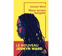 Nous serons tempête : Rentrée littéraire 2025 - Six ans après Le Chant des revenants, le grand retour de la seule autrice américaine double lauréate du National Book Award