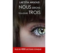 NOUS SERONS TOUJOURS TROIS