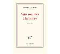 Nous sommes à la lisière