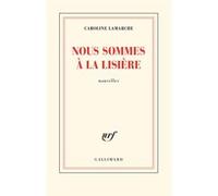 Nous sommes à la lisière