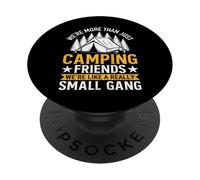 Nous sommes bien plus qu'une petite bande d'amis du camping PopSockets PopGrip Adhésif
