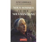 Nous sommes ce que nous mangeons