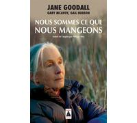 Nous sommes ce que nous mangeons - Gail Hudson - Actes sud - Poche - Etude