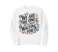 Nous Sommes Ceux Que Nous attendons pour l'inspiration Hopi Sweatshirt