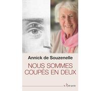 Nous sommes coupés en deux