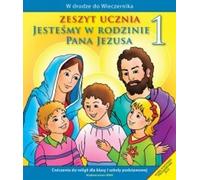 Nous sommes dans la famille de Jésus 1 Cahier de l'élève