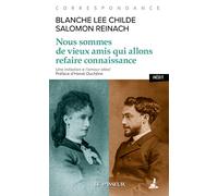 Nous sommes de vieux amis qui allons refaire connaissance - Correspondance