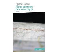 Nous sommes des marécages