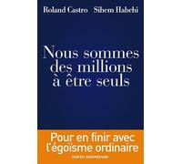 Nous sommes des millions être seuls