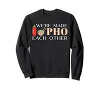 Nous Sommes Faits Pho Les UNS Les Autres de la Cuisine vietnamienne Soupe Noddle Sweatshirt