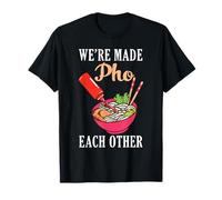 Nous Sommes Faits Pho Les UNS Les Autres de la Cuisine vietnamienne Soupe Noddle T-Shirt