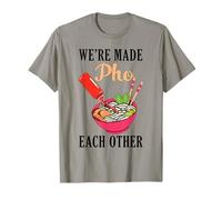 Nous Sommes Faits Pho Les UNS Les Autres de la Cuisine vietnamienne Soupe Noddle T-Shirt